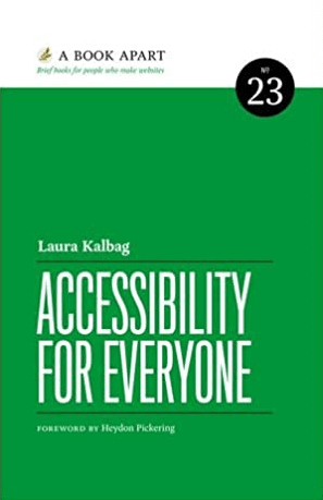 Accessibility for Everyone - Laura Kalbag