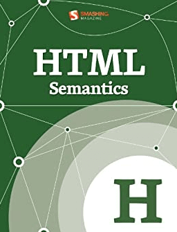 HTML Semantics - Smashing Magazine